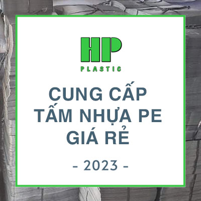 CUNG CẤP TẤM NHỰA PE GIÁ RẺ